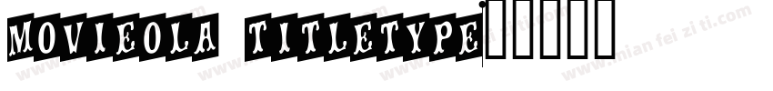 movieola titletype字体转换